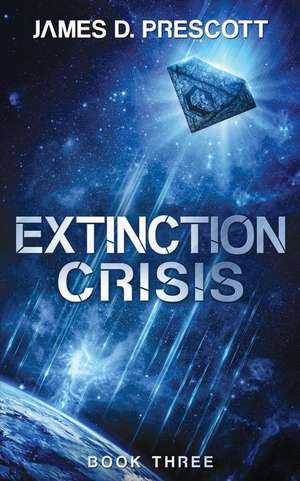 Extinction Crisis de James D. Prescott