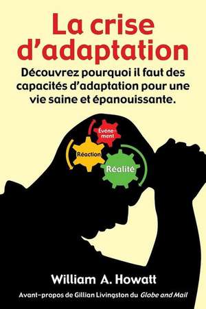 La Crise D'Adaptation de William A. Howatt