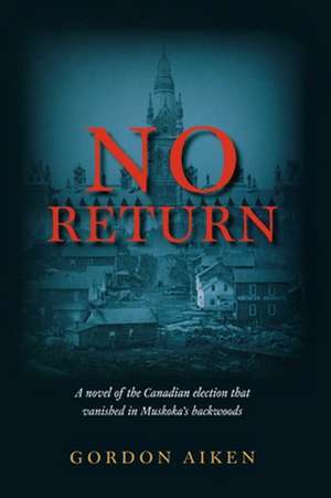 No Return de Gordon Aiken