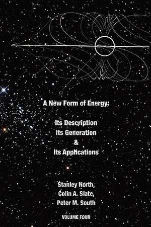 A New Form of Energy de Stanley North