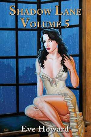 Shadow Lane Volume 5 de Eve Howard