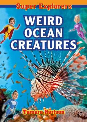 Weird Ocean Creatures de Tamara Hartson