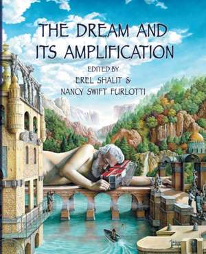 The Dream and Its Amplification de Nancy Swift Furlotti