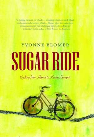 SUGAR RIDE de Yvonne Blomer