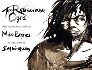 The Reasonable Ogre: Tales for the Sick and Well de Mike Barnes