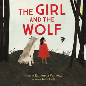 The Girl and the Wolf de Katherena Vermette