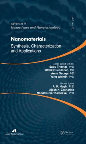 Nanomaterials: Synthesis, Characterization, and Applications de A. K. Haghi