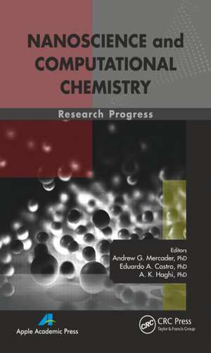 Nanoscience and Computational Chemistry: Research Progress de Andrew G. Mercader