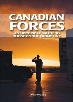 Canadian Forces de Arthur Montague