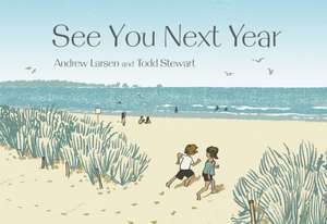 See You Next Year de Andrew Larsen