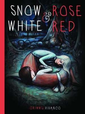 Snow White and Rose Red de Kallie George