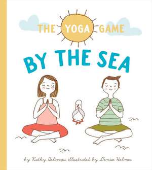 The Yoga Game by the Sea de Kathy Beliveau