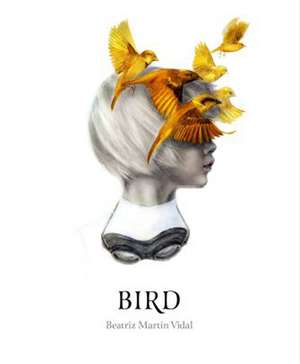 Bird de Beatriz Martin Vidal