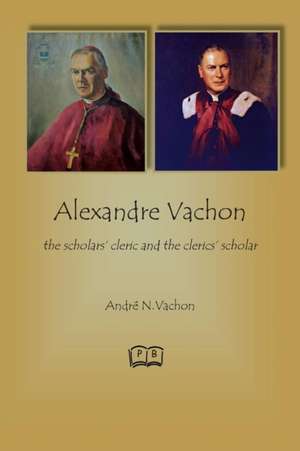 Alexandre Vachon de André N. Vachon