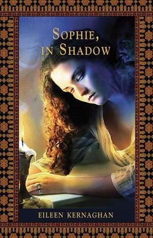 Sophie, in Shadow de Eileen Kernaghan