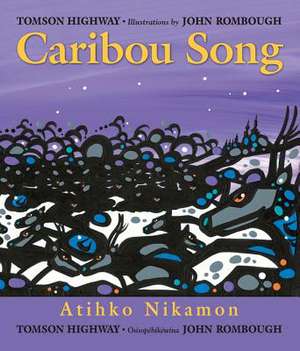 Caribou Song de Tomson Highway