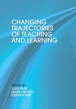 Changing Trajectories of Teaching and Learning de Judith Parr