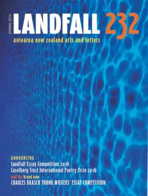 Landfall 232: Spring 2016 de David Eggleton