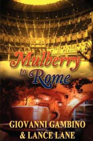 Mulberry to Rome: The Canadian Rockies de Giovanni Gambino