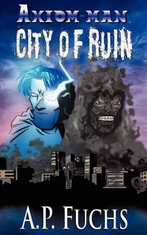 City of Ruin de A. P. Fuchs