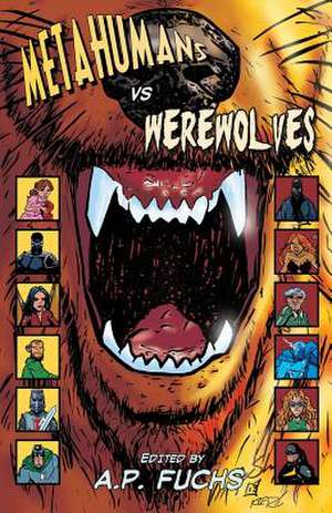 Metahumans Vs Werewolves de Keith Gouveia