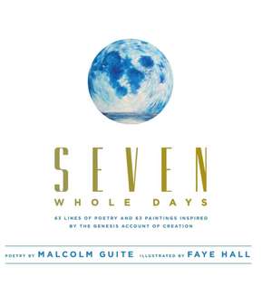 Seven Whole Days de Malcolm Guite