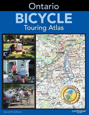 Ontario Bicycle Touring Atlas de Lucidmap Inc.