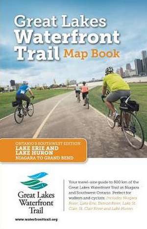 Great Lakes Waterfront Trail Map Book: Ontario's Southwest Edition de Lucidmap Inc