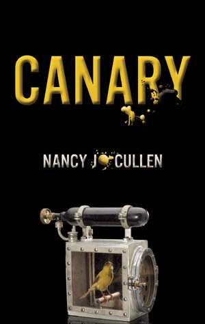 Canary de Nancy Jo Cullen