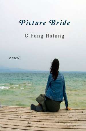 Picture Bride de C. Fong Hsiung