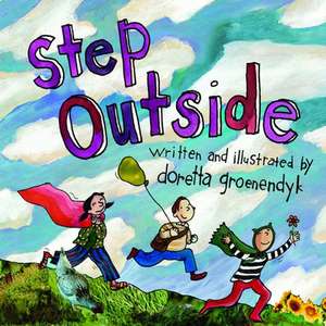 Step Outside de Doretta Groenendyk