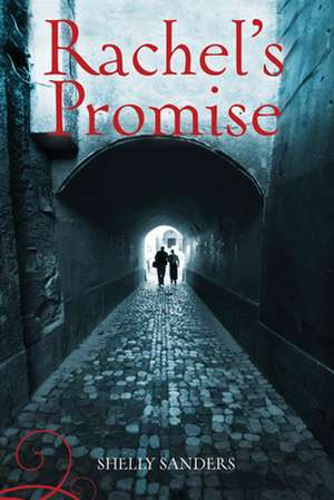 Rachel's Promise de Shelly Sanders