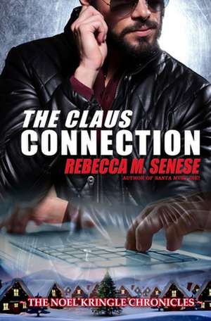 The Claus Connection de Rebecca M. Senese