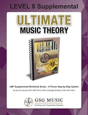 LEVEL 8 Supplemental - Ultimate Music Theory de Glory St. Germain