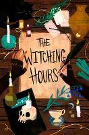 The Witching Hours de Hannah Myers