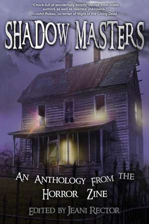 Shadow Masters: An Anthology from the Horror Zine de Cheryl Kaye Tardif