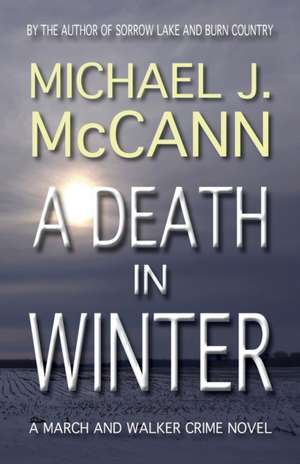 A Death in Winter de Michael J. McCann