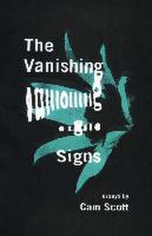 The Vanishing Signs de Cam Scott