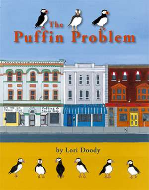 The Puffin Problem de Doody, Lori