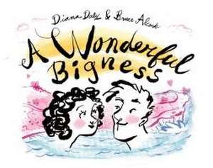 A Wonderful Bigness de Diana Daly