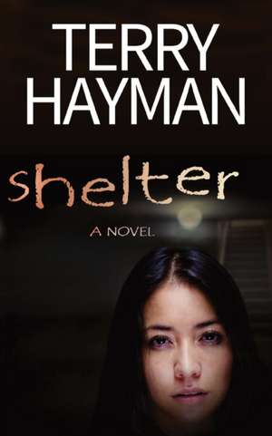 Shelter de Terry Hayman