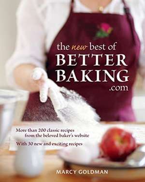 The New Best of Betterbaking.com de Marcy Goldman