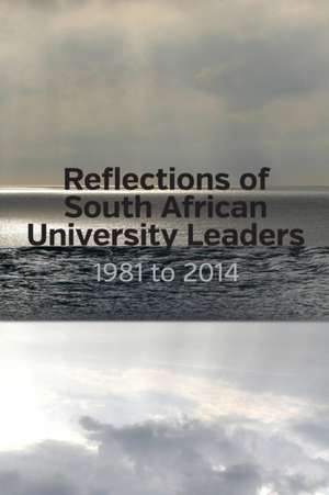 Reflections of South African University Leaders de Council on Higher Education