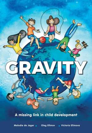 Gravity de Melodie De Jager