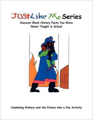 Just Like Me Series de Yaba Baker