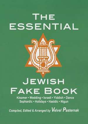 The Essential Jewish Fake Book de Velvel Pasternak