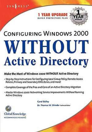 Configuring Windows 2000 without Active Directory de Syngress