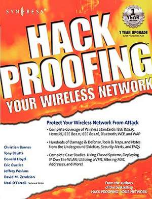 Hackproofing Your Wireless Network de Syngress