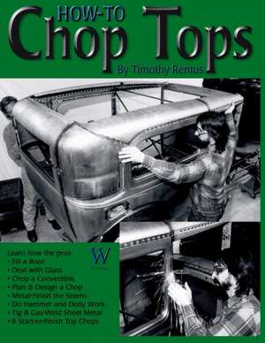 How-To Chop Tops de Timothy Remus