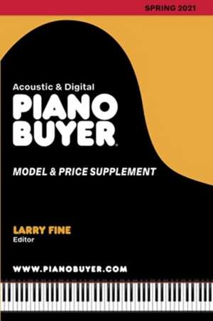 Piano Buyer Model & Price Supplement / Spring 2021 de Larry Fine